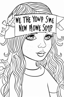 coloring page of the quote i will never have this version of me again let me slow down and be with her